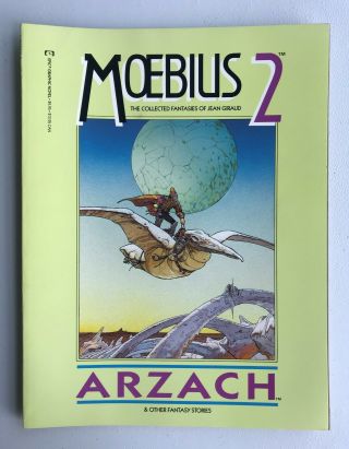 Moebius 2 Arzach The Collected Fantasies Of Jean Giraud Epic Graphic Novel