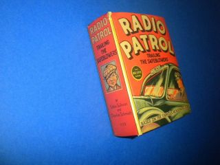 Radio Patrol - Trailing The Safeblowers 1937 Big Little Book Whitman 1473