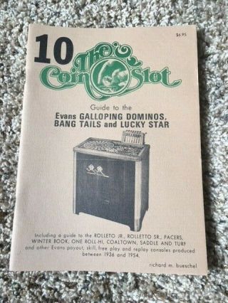 Coin Slot Guide 10 For The Evans Galloping Dominos,  Bang Trails,  Lucky Star