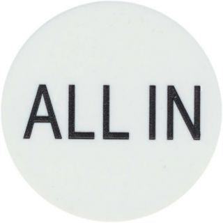 " All In " Button 2 " For Texas Hold 