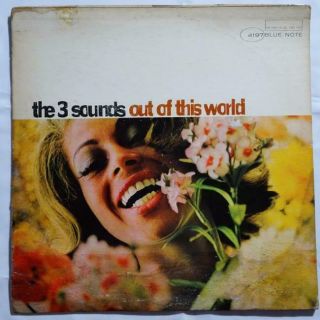 The Three 3 Sounds Out Of This World Gene Harris Blue Note Lp Ny Ear