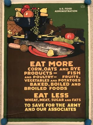 Wwi Vintage Poster Eat More Eat Less U.  S.  Food Admin 1917 L.  N.  Britton
