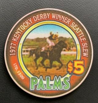 $5 Palms 1977 Kentucky Derby Winner Seattle Slew Horse Racing Chip Ltd 1500