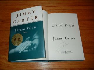 Jimmy Carter Signed Autograph " Living Faith " Book 1st Ed.  39th President Of Usa