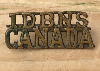 Antique Wwi I.  D.  B.  N.  S Battalion Canada Army Shoulder Badge Emblem