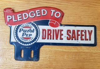 Vintage Purol Pep Oil Pure Oil Co.  License Plate Topper Sign Advertising Gas
