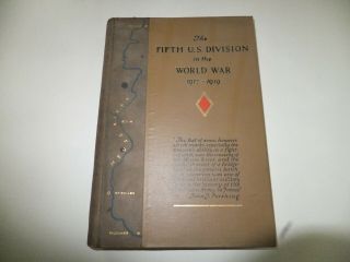 Wwi " Fifth Infantry Division Unit History (1917 - 1919)