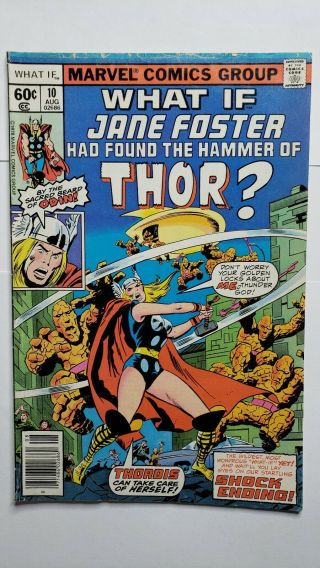 What If? 10 (aug 1978,  Marvel) First Jane Foster As Thor