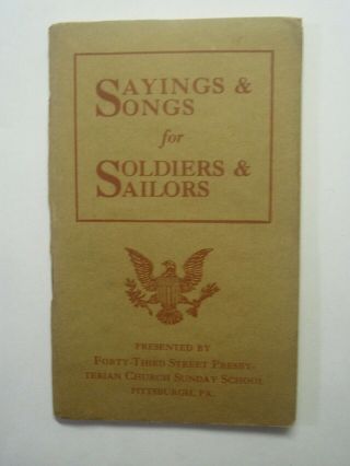 Ww 1 Era Sayings & Songs For Soldiers & Sailors 43rd St.  Presbyterian Church Pa