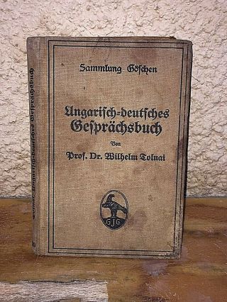 Vintage Ww1 1914 Hungary - Germany Gesprachsbuch Dictionary Talk Book Wwi War