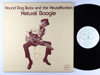 Hound Dog Taylor & The Houserockers - Natural Boogie Lp - Alligator Vg,