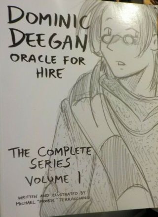 - Signed - - - - - Dominic Deegan Oracle For Hire - The Complete Series Volume 1