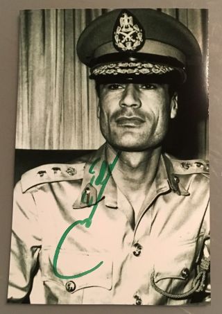 Colonel Gaddafi Hand Signed Photo Autograph Of Ex - Libyan Leader President