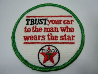 Vintage Texaco " Trust Your Car " Embroidered Sew On Uniform - Jacket Patch 3 "
