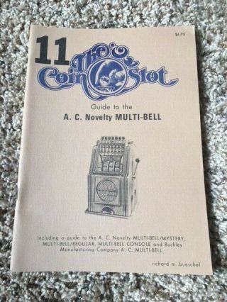 Coin Slot Guide 11 For The A.  C.  Novelty Multi - Bell