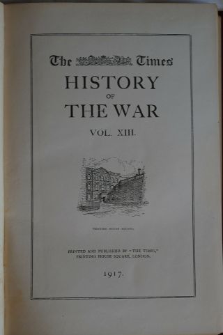 Ww1 British The Times History Of The War Volume Xiii Reference Book