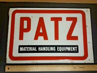 17 1/2 " Patz Material Handling Equipment Sign - Agricultural Related Farm Piece