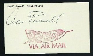 Cecil Powell Signed 3x5 Card Nasa X - 24a Lifting Body Test Pilot