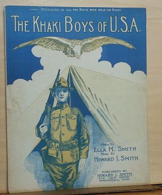 The Khaki Boys Of Usa - 1917 Large Sheet Music - World War One Song