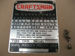Vintage Craftsman Model 115.  7397 Grinder 1/3hp Logo Name Plate Part K3 50 359x