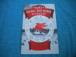 Nos 1947 Flying Red Horse Almanac Socony Vacuum Oil Mobiloil Pegasus 48pages