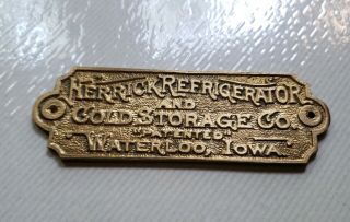 Herrick Refrigerator & Cold Storage Waterloo,  Iowa Brass Ice Box Badge Nameplate