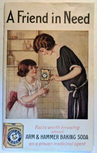 Arm & Hammer Baking Soda Advertising Booklet " A Friend In Need " 1925