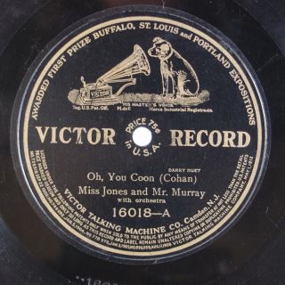 COLLINS AND HARLAN: Oh You Coon US Victor 16018 Vaudeville Non - PC 78 HEAR 3