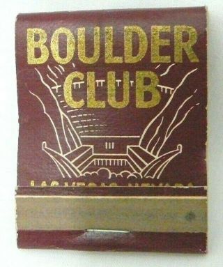 Las Vegas Rare Early Boulder Club & Bar Casino Lounge Restaurant Matchbook