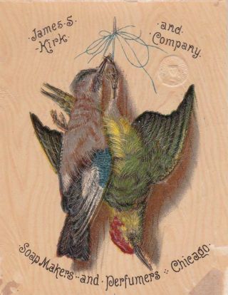 Victorian Trade Card James S Kirk Co Soap & Perfume Two Dead Birds Hung Up