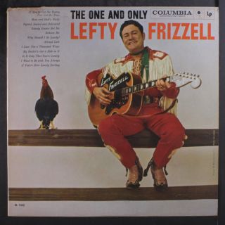 Lefty Frizzell: The One And Only Lp (mono,  Sl Cover Damage,  2 " Top Seam Split)