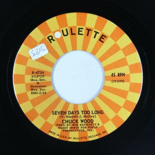 Northern Soul 45 - Chuck Wood - Seven Days Too Long - Roulette - Vg,  Mp3