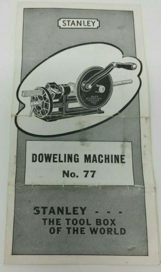 Stanley Doweling Machine No.  77 Vintage Directions For Use Brochure - Rare