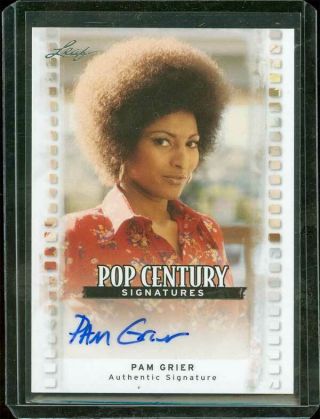 2011 Leaf Pop Century Pam Grier Auto - This Is Us - Jackie Brown - Foxy Brown