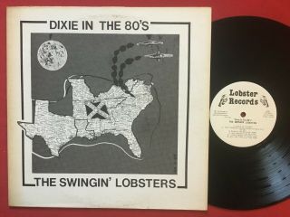 The Swingin Lobsters Dixie In The 80 