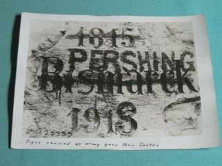Wwi Signal Corps Photo 1918 German Bismarck Sign Changed To Pershing 4