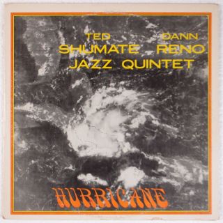 Ted Shumate & Dann Reno Quintet: Hurricane Florida Private Jazz Vinyl Lp