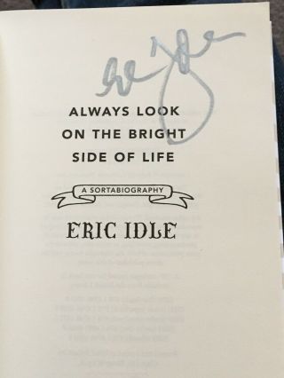 Eric Idle Hand Signed Book ‘always Look On The Bright Side Of Life’ Autograph