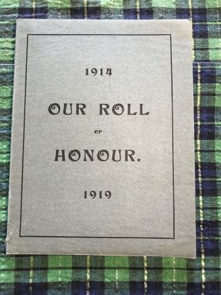 Military Book 1914 - 1919 " Our Roll Of Honour " Ww1