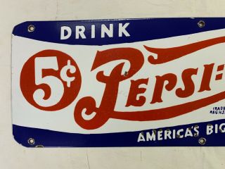 Vintage Porcelain Drink Pepsi Cola 5c (30”x10”) Enamel Sign. 2