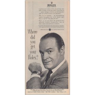 1960 Rolex: Bob Hope,  Where Did You Get Your Rolex Vintage Print Ad