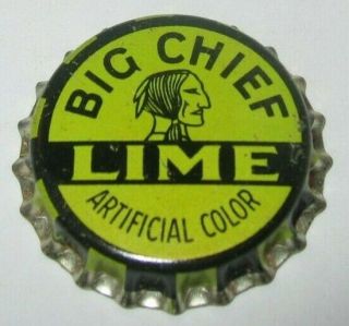 Big Chief Lime Soda Bottle Cap; Coca - Cola Bot 