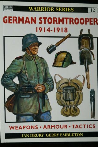Ww1 Germany German Stormtrooper 1914 To 1918 Reference Book