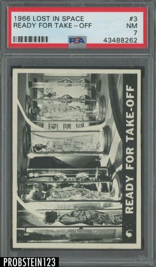1966 Topps Lost In Space 3 Ready For Take - Off Psa 7 Nm