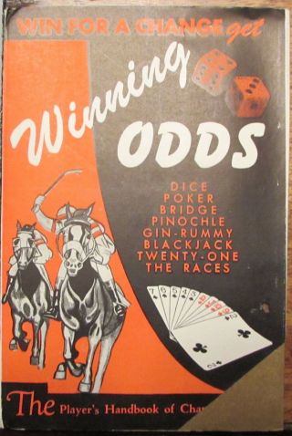 Vintage 1947 Winning Odds Gambling Strategy Book - Poker B.  J.  Races Bridge Dice