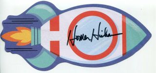 Homer Hickam Nasa Engineer Rocket Boys October Sky Author Signed Autograph