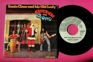 Cheech & Chong Santa Claus And His Old Lady - 45 Rpm W/ Picture Sleeve Ode 66021