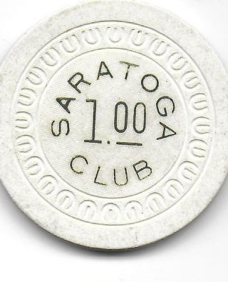 Obsolete $1.  00 Casino Chip From Saratoga Club - Saratoga,  Wyoming - Cg192374 - Closed