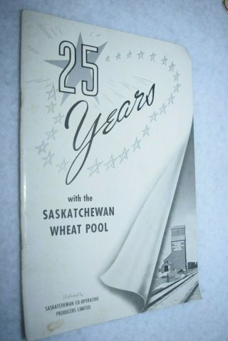Antique 1930s Saskatchewan Wheat Pool 25 Years Cooperative Book Elevator Grain