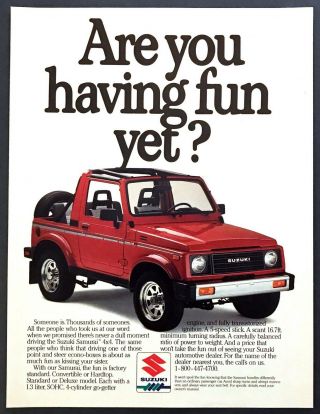 1988 Suzuki Samurai 4x4 Convertible Photo " You Having Fun Yet? " Vintage Print Ad